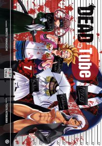 Dead Tube Tome 7 - Yamaguchi Mikoto - Kitakawa Touta - Nabhan Fabien