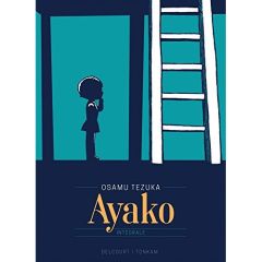 Ayako Intégrale : Edition 90 ans - Tezuka Osamu - Honnoré Patrick - Lalloz Jacques -