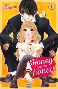 Honey come honey Tome 1 - Shiraishi Yuki - Bastit Lola