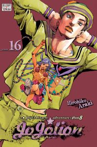 Jojo's Bizarre Adventure - Jojolion Tome 16 : Mère et fils - Araki Hirohiko - Fujimoto Satoko - Prezman Anthony