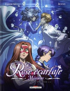 La Rose écarlate - Missions. Tome 8 : Souvenirs d'Ecosse, partie 2 - Lyfoung Patricia - Jenny