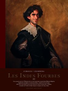 Les Indes Fourbes. Edition Noir et Blanc, Edition de luxe - Ayroles Alain - Guarnido Juanjo