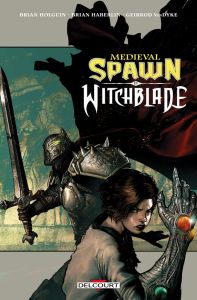 Medieval Spawn et Witchblade - Haberlin Brian - Holguin Brian - VanDyke Geirrod -