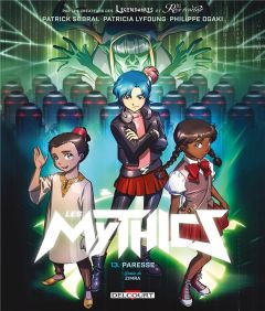 Les Mythics Tome 13 : Paresse - Ogaki Philippe - Guerin Rémi - Zimra Rachel - Pail