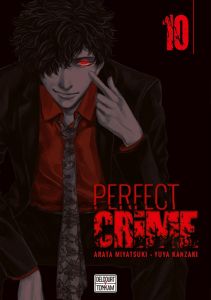 Perfect Crime Tome 10 - Miyatsuki Arata - Kanzaki Yûya