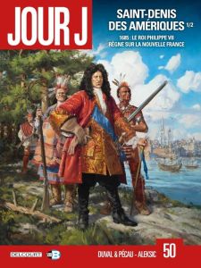 Jour J Tome 50 : Saint-Denis des Amériques 1/2 - Duval Fred - Pécau Jean-Pierre - Aleksic Vladimir