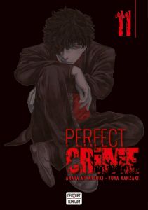 Perfect Crime Tome 11 - Miyatsuki Arata - Kanzaki Yûya - Nabhan Fabien