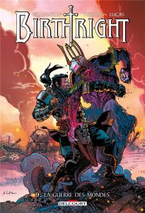 Birthright Tome 9 : La guerre des mondes - Williamson Joshua - Bressan Andrei - Lucas Adriano