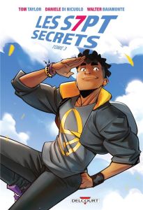 Les sept secrets Tome 3 - Taylor Tom - Di Nicuolo Daniele - Baiamonte Walter