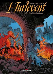 Hurlevent Tome 3. La Citadelle des Bannis - Duval Fred - Créty Stéphane - Maffre Jérôme - Gaul