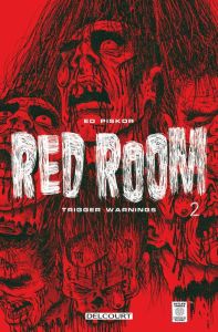 Red Room Tome 2 : Trigger warnings - Piskor Ed - Bertrand Nicolas