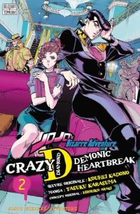 Jojo's Bizarre Adventure : Crazy Diamond's Demonic Heartbreak Tome 2 - Karasuma Tasuku - Araki Hirohiko - Kadono Kouhei -