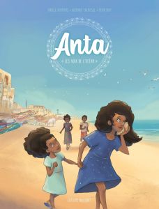 Anta Tome 1 : Les voix de l'océan - Hermans Anaële - Talmasse Gaspard - Diop Nour