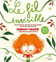 Le fil invisible - Tirado Míriam - Moreno Marta - Espinasse Valérie