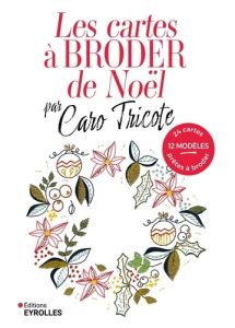 Les cartes à broder de Noël par Caro Tricote - CARO TRICOTE