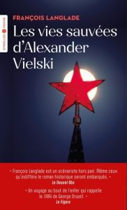 Les vies sauvées d'Alexander Vielski - Langlade François