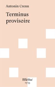 Terminus provisoire - Crenn Antonin