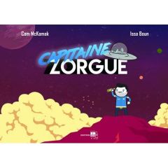 Capitaine Zorgue Tome 1 - Boun Issa - McKamak Cam - Dubuisson Marc