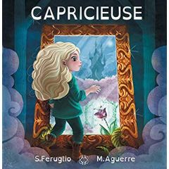 Capricieuse - Feruglio Sarah - Aguerre Margot