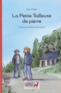 La petite tailleuse de pierre - Bligny Elisa - Cezard Pierre-Yves - Scaggion Mario