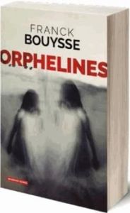 Orphelines - Bouysse Franck