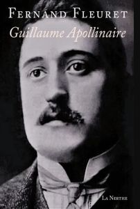 Guillaume Apollinaire - Fleuret Fernand