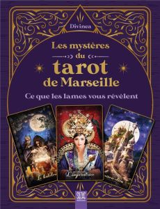 Les mystères du tarot de Marseille. Ce que les lames vous révèlent - DIVINEA