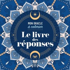 Le livre des réponses - COLLECTIF