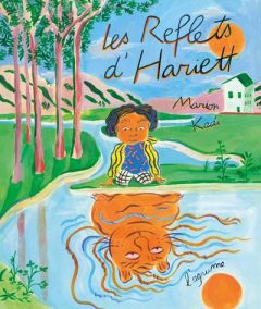 Les reflets d'Hariett - Kadi Marion