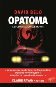 Opatoma. Le fleuve aux mille morts - Belo David