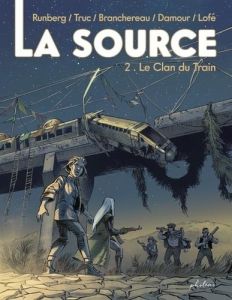 La Source Tome 2 - Truc Olivier - Runberg Sylvain - Damour Sébastien