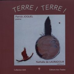 Terre ! Terre ! - Joquel Patrick - Lauradour Nathalie de