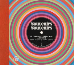 Souvenirs souvenirs. 20 chansons françaises au piano, avec 1 CD audio - El Bacha Abdel Rahman - Vourch Marianne