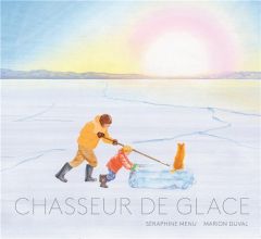 Chasseur de glace - Menu Séraphine - Duval Marion