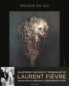 Mourir en soi - Fièvre Laurent - Westrich Quentin