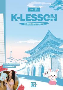 K-Lesson. Le Coréen pour tous - Kim Soo