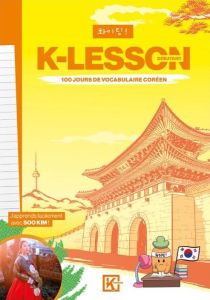 K-Lesson. 100 jours de vocabulaire coréen - Kim Soo