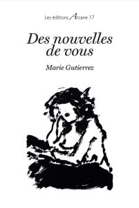 Des nouvelles de vous - Gutierrez Marie