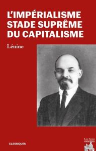 L'impérialisme, stade suprême du capitalisme - LENINE