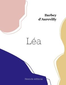 Lea - Barbey D aurevi