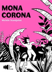 Mona Corona - Standjofski Michèle