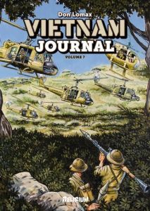 Vietnam Journal Tome 7 : La Vallée de la Mort & Hamburger Hill - Lomax Don