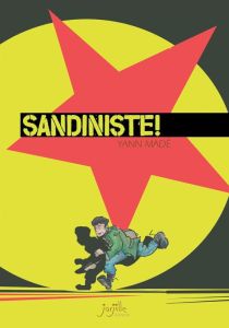 Sandiniste! - Madé Yann