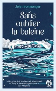 Sans oublier la baleine - Ironmonger John