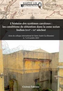 L'histoire des systèmes carcéraux - Boutier Jérémy