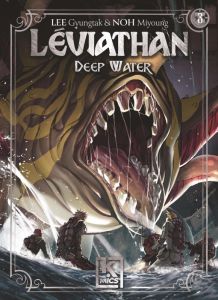 Léviathan - Deep Water Tome 3 - Lee Gyungtak - Noh Miyoung - Péraire Chloé