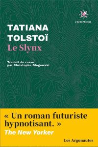 Le slynx - Tolstoï Tatiana - Glogowski Christophe - Loix van