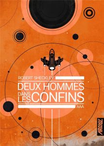 Deux hommes dans les confins - Sheckley Robert - Dhayer Leo - Curval Philippe