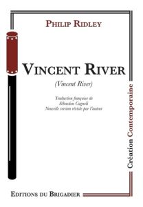 Vincent River - Ridley Philip