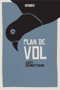 Plan de vol - Schwartzmann Jacky